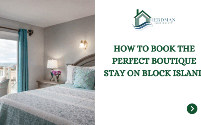 How to Book the Perfect Boutique Stay on Block Island