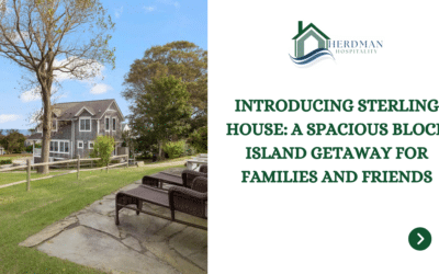 Introducing Sterling House: A Spacious Block Island Getaway for Families and Friends